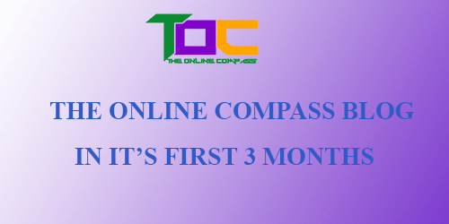 The Online Compass blog in 3 months: Learn how to start a brand new blog