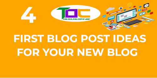 4 first blog post ideas for your new blog