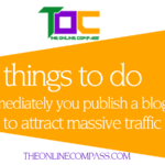 Learn how to create a blog and the 10 key actions to take right after you publish your post