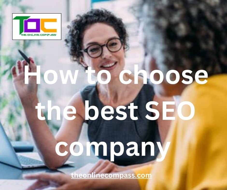 How to choose the best SEO company in Nigeria
