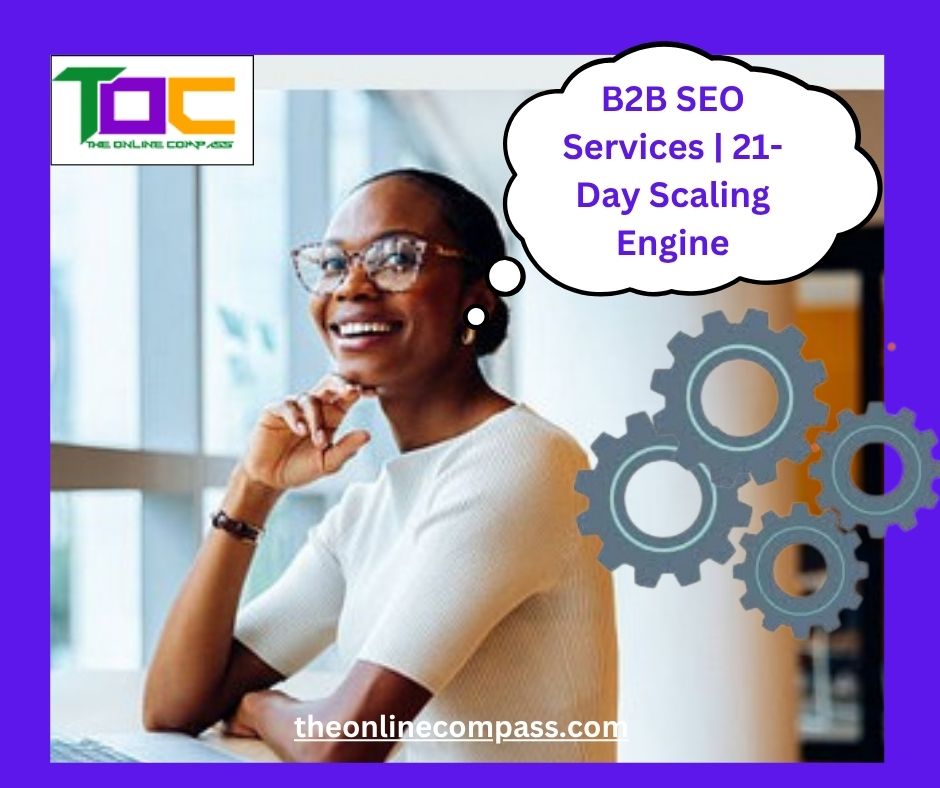 B2B SEO Services 21-Day Scaling Engine B2b seo services revenue infrastructure client acquisition engine